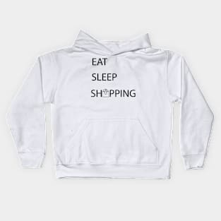 Eat Sleep Shopping Shirt Kids Hoodie